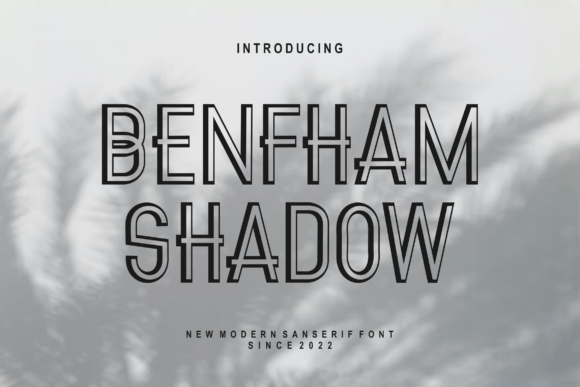 Benfham Shadow: A Bold Sans Serif with Depth