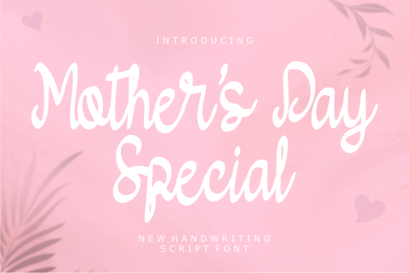Celebrate Family with Mothers Day Special Font