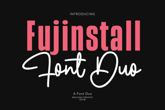 Discover the Ravishing Style of Fujinstall Font Duo